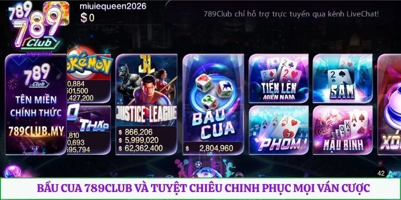 Bầu Cua 789club Và Tuyệt Chiêu Chinh Phục Mọi Ván Cược 