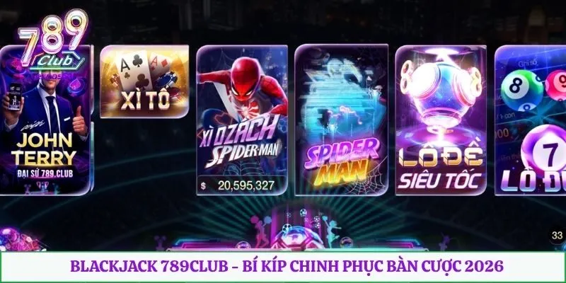 Blackjack 789club - Bí Kíp Chinh Phục Bàn Cược 2026