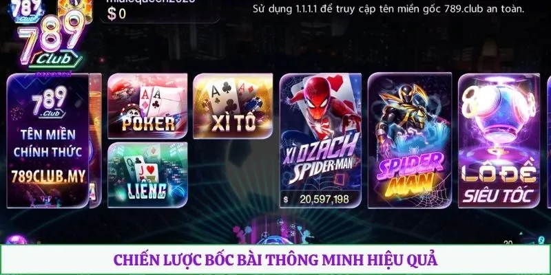 Chiến lược bốc bài thông minh hiệu quả
